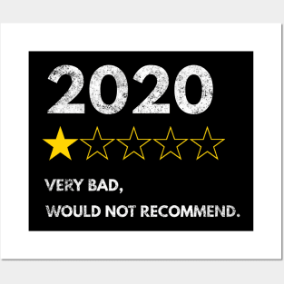 2020 very bad would not recommend, one star rating masks and t-shirt design Posters and Art